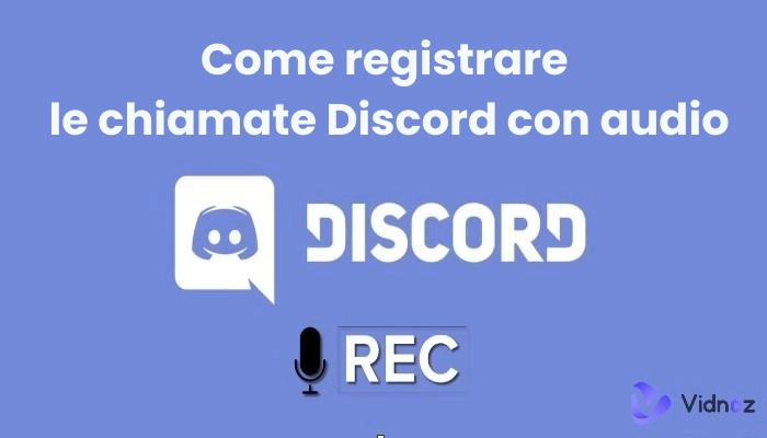 Come registrare le chiamate Discord con audio | 5 trucchi facili