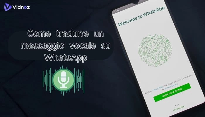 come tradurre un messaggio vocale su whatsapp